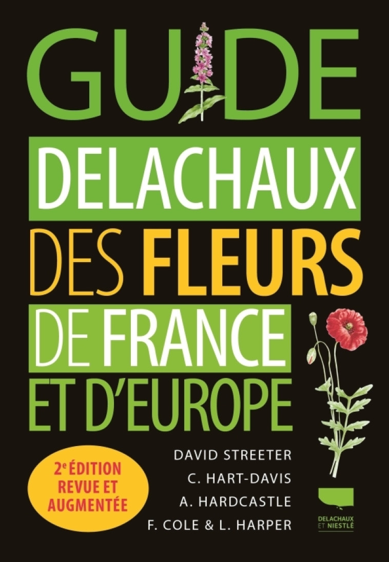 Guide Delachaux des fleurs de France et d'Europe - Collectif Collectif, David Streeter, Felicity Cole,  Collectif - DELACHAUX