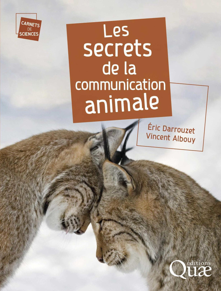 Les secrets de la communication animale - Éric Darrouzet, Vincent Albouy - QUAE