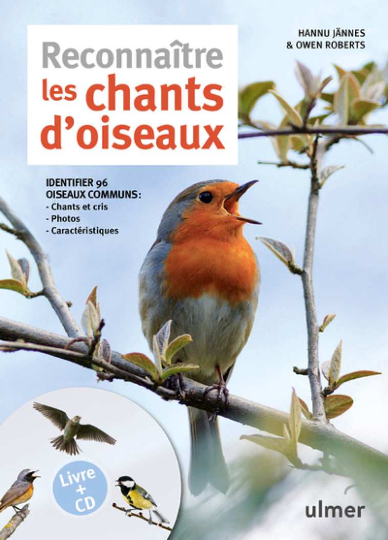 Reconnaître les chants d'oiseaux + CD - Hannu Jännes, Owen Roberts - ULMER