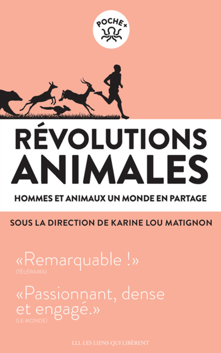 Révolutions animales_Hommes et animaux, un monde en partage - Karine Lou matignon - LIENS LIBERENT