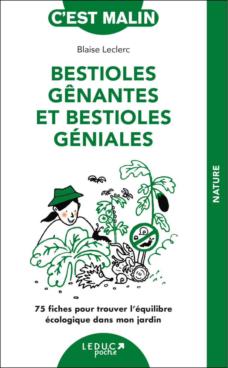 Bestioles gênantes et bestioles géniales - BLAISE LECLERC - LEDUC