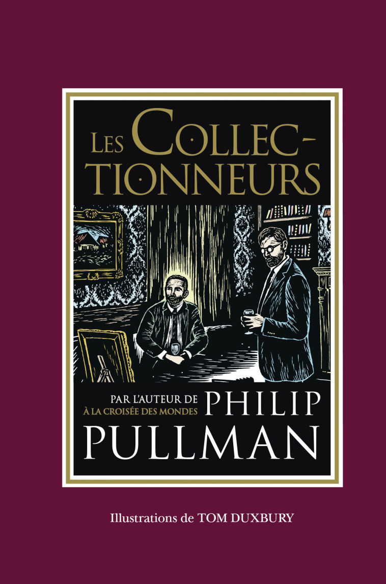 Les Collectionneurs -  PHILIP PULLMAN, Philip Pullman, Tom Duxbury, Jean Esch - GALLIMARD JEUNE