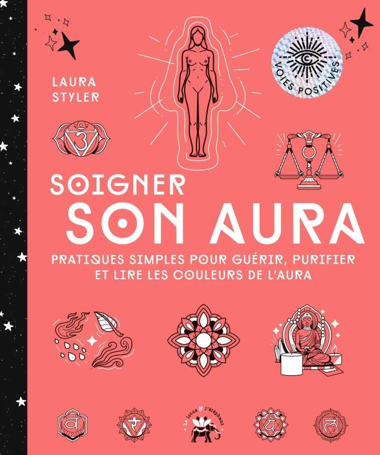 Soigner son aura - Laura Styler - LOTUS ELEPHANT