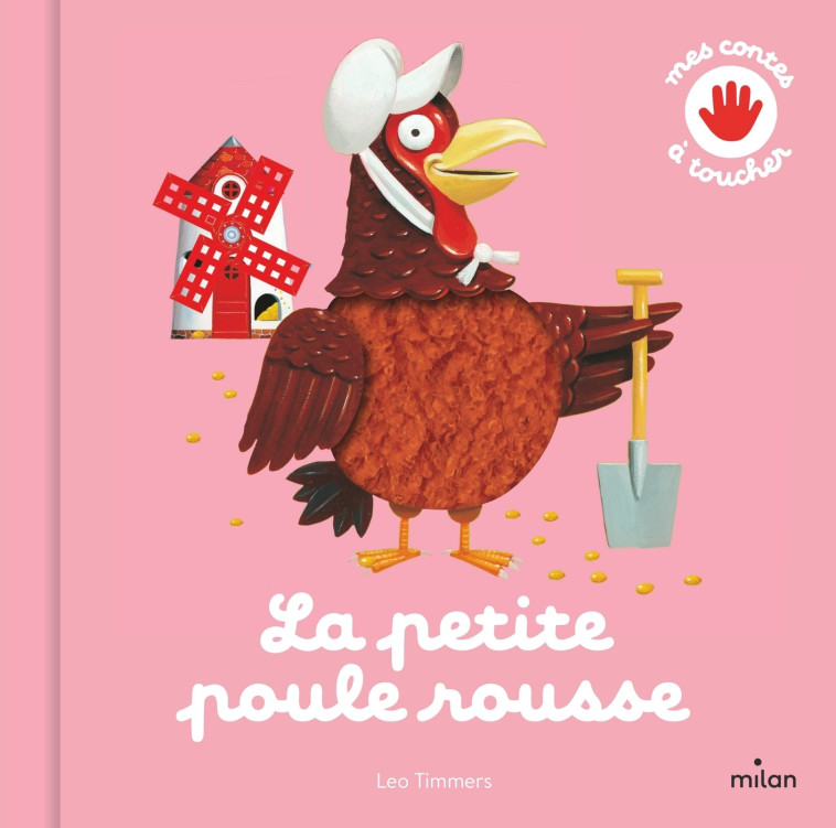 La petite poule rousse - Leo Timmers - MILAN