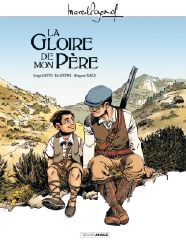 M. Pagnol en BD : La gloire de mon père - histoire complète - Sandrine Cordurié, Serge Scotto, Éric Stoffel, Morgann Tanco Morgann Tanco,  Morgann Tanco,  Serge SCOTTO - BAMBOO