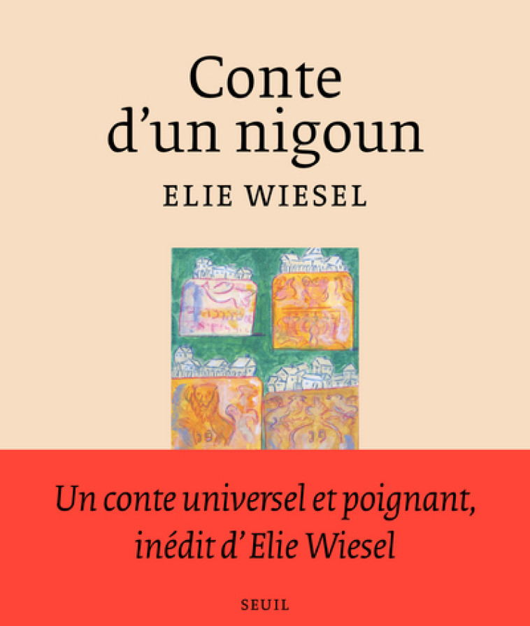 Conte d'un nigoun - Elie Wiesel - SEUIL