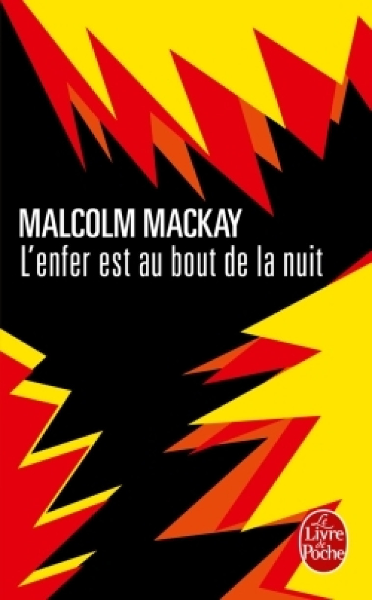 L'enfer est au bout de la nuit - Malcolm Mackay - LGF