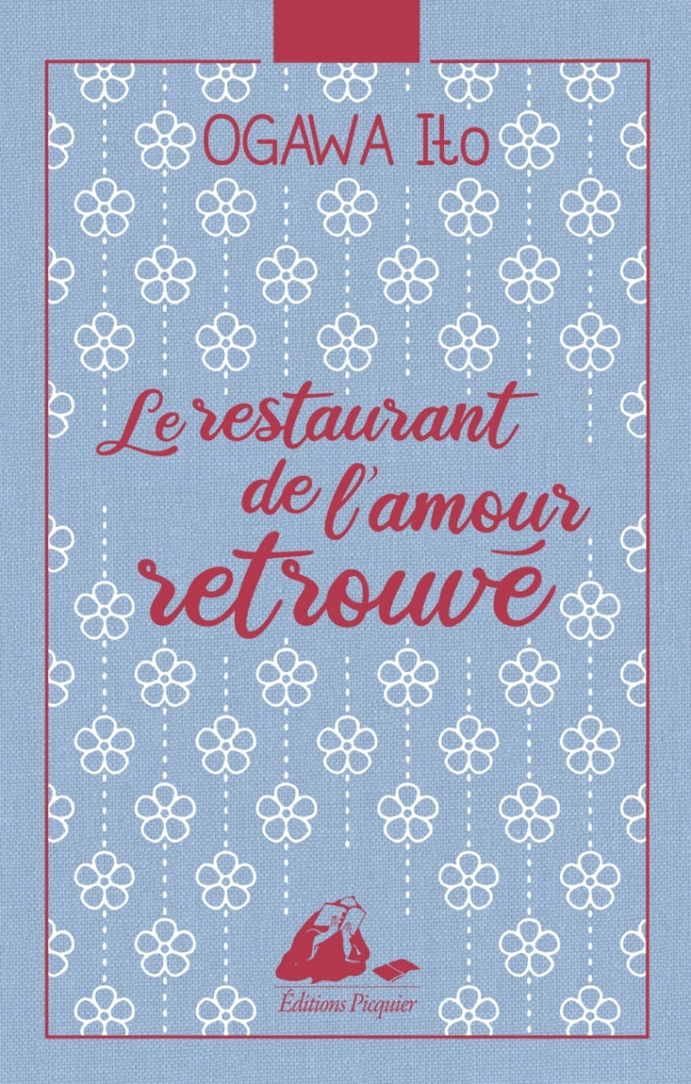 Le Restaurant de l'amour retrouvé - Collector - Ito OGAWA, Myriam Dartois-Ako - PICQUIER