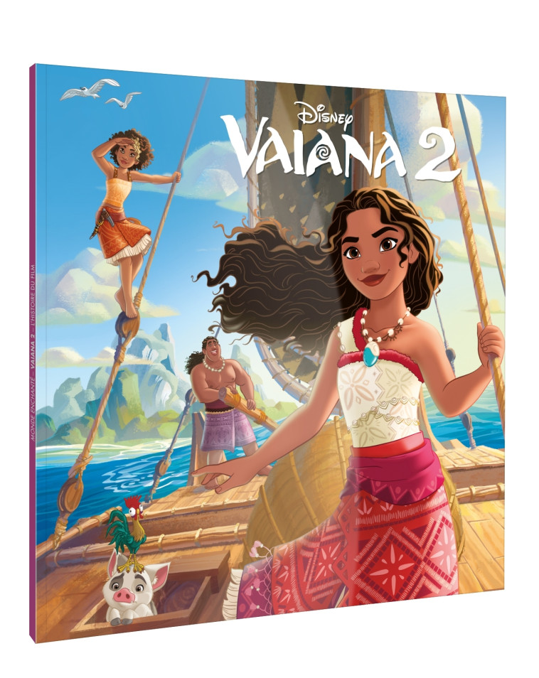 VAIANA 2 - Monde Enchanté - L'histoire du film - DISNEY PRINCESSES -  - DISNEY HACHETTE