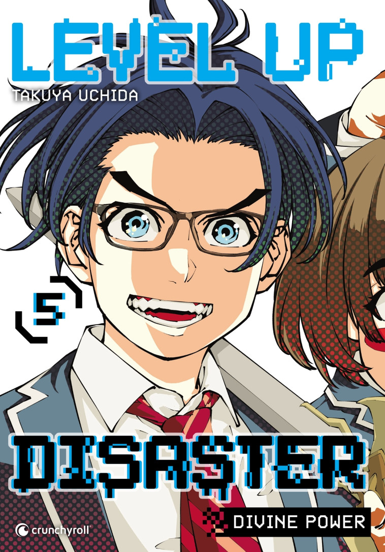 Level Up Disaster T05 - Takuya Uchida - CRUNCHYROLL