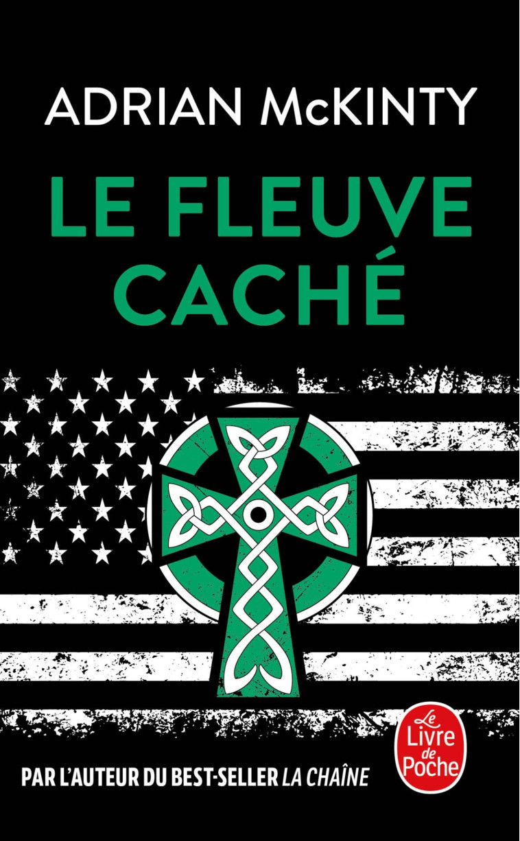 Le Fleuve caché - Adrian McKinty - LGF