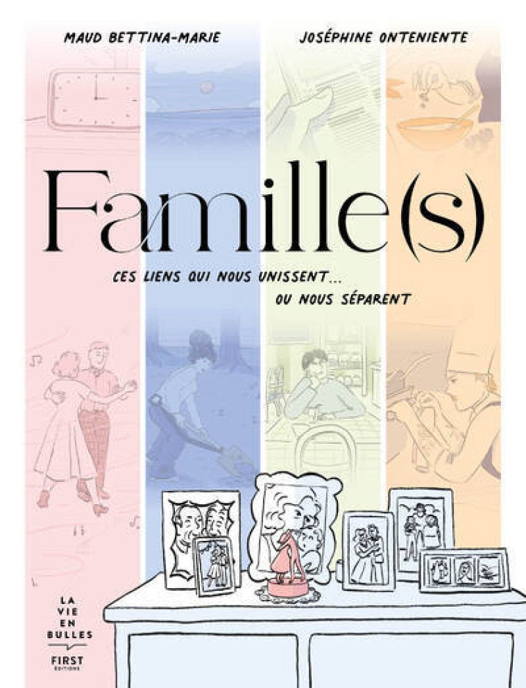 Famille(s) - Maud Bettina-Marie, Keyvan Khojandi, Joséphine Onteniente - FIRST