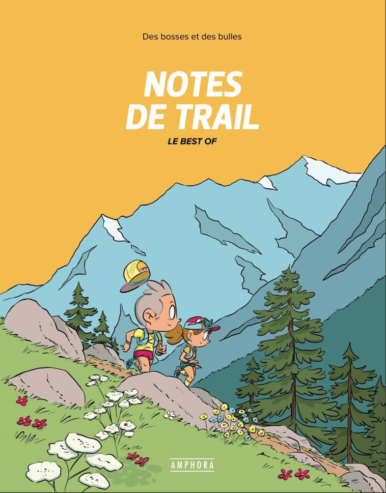 NOTES DE TRAIL - BEST OF -  Forichon matthieu, MATTHIEU FORICHON - AMPHORA