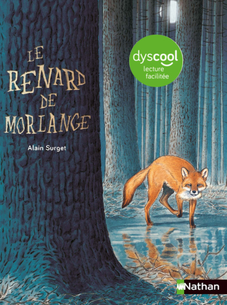 Dyscool - Le renard de Morlange - Alain Surget, Philippe Mignon - NATHAN