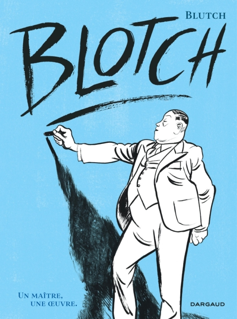 Blotch - Intégrale -  BLUTCH - DARGAUD