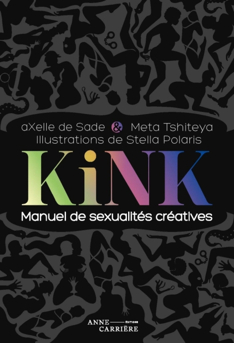 Kink - Axelle de Sade, Meta Tshiteya, Stella Polaris - ANNE CARRIERE