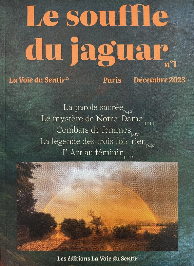 Le souffle du jaguar, n°1 -  La Voie du Sentir - VOIE DU SENTIR