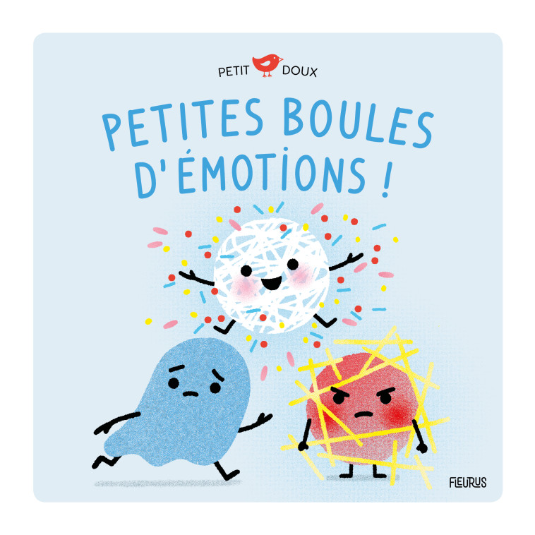 Petites boules d émotions - Nadine Brun Cosme, Marion Cocklico - FLEURUS