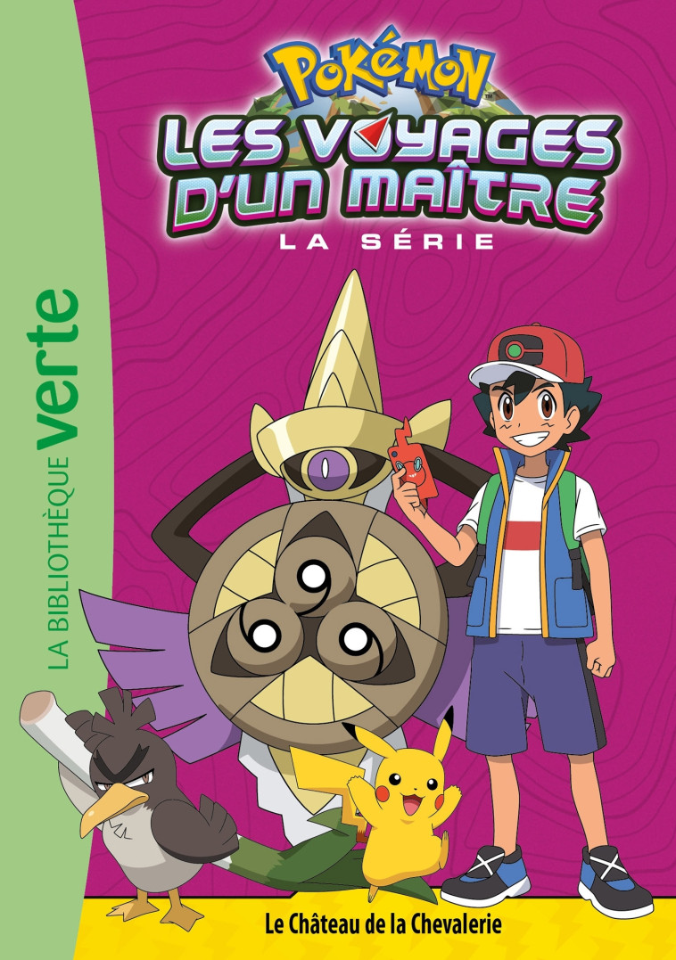 Pokémon Les Voyages d'un maître 18 - Le Château de la Chevalerie -   - HACHETTE JEUN.