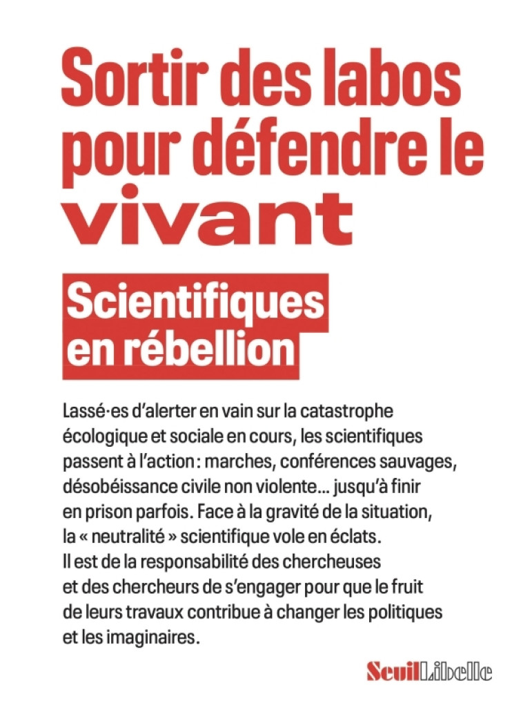 Sortir des labos pour défendre le vivant - Scientifiques en rébellion Scientifiques en rébellion,  Scientifiques en rébellion - SEUIL