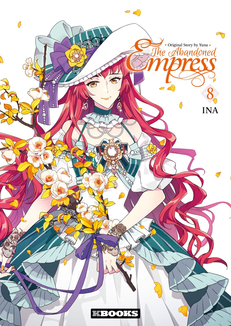 The Abandoned Empress T08 - Yuna Yuna, Ina Ina,  Yuna,  INA - KBOOKS