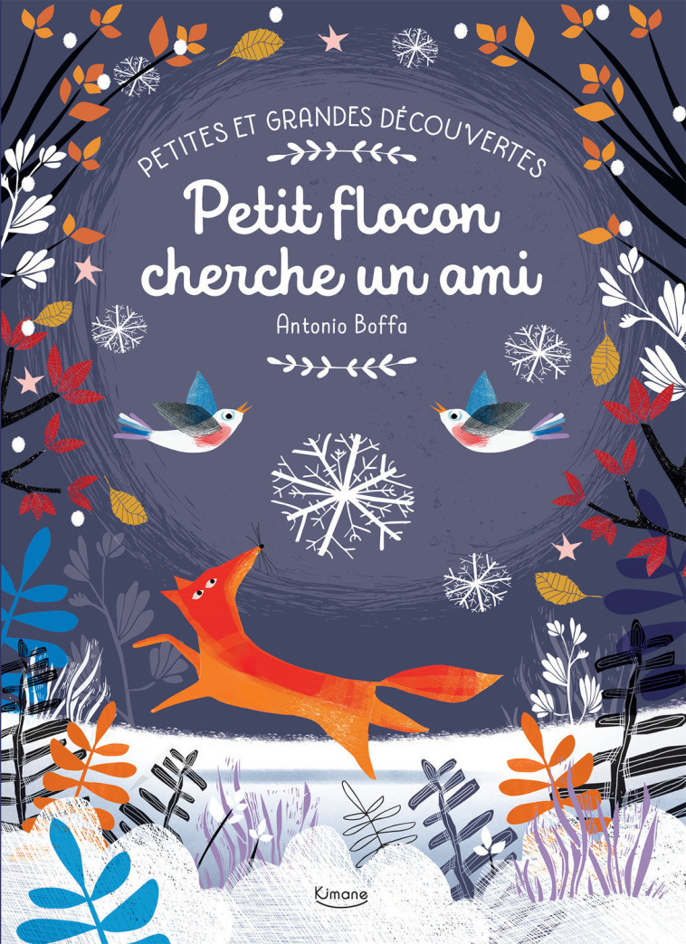 PETIT FLOCON CHERCHE UN AMI - Collectif Collectif,  Collectif, ANTONIO BOFFA - KIMANE