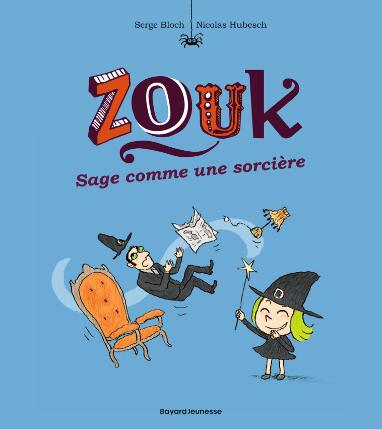 Zouk, Tome 09 - Nicolas Hubesch, Serge Bloch - BAYARD JEUNESSE