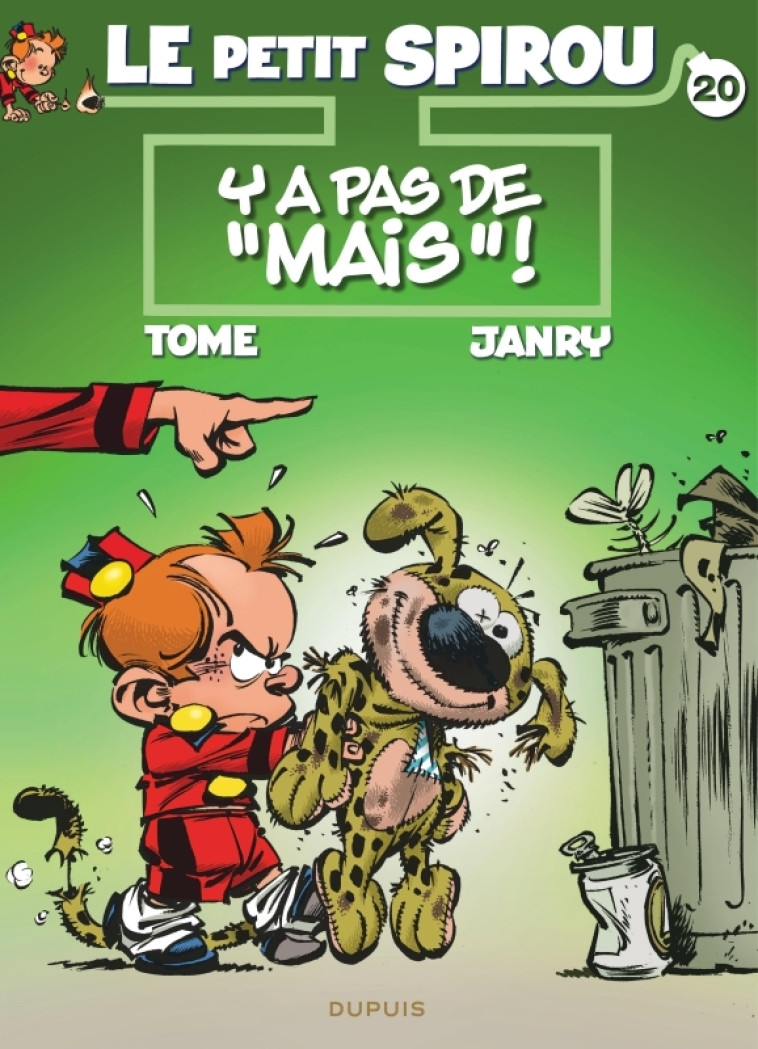 Le Petit Spirou - Tome 20 - Y a pas de « mais » ! -  Janry,  Tomé - DUPUIS