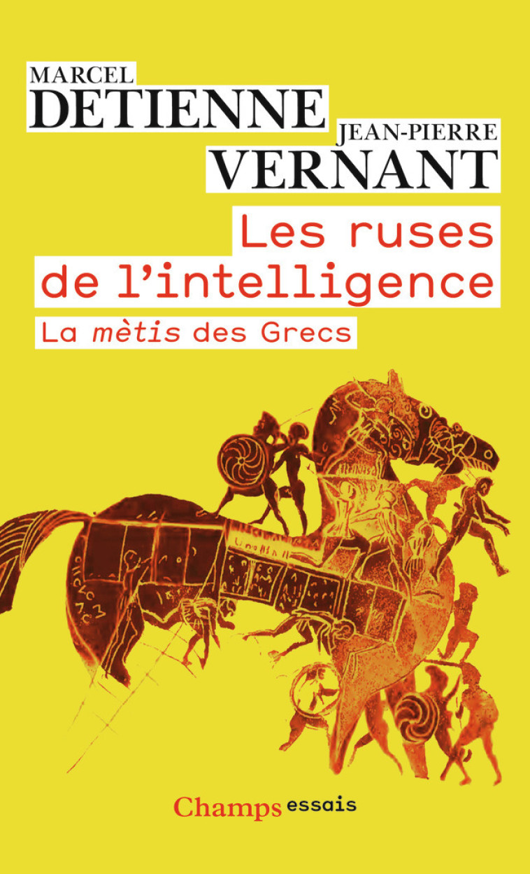 Les ruses de l'intelligence - Marcel Detienne, Jean-Pierre Vernant - FLAMMARION