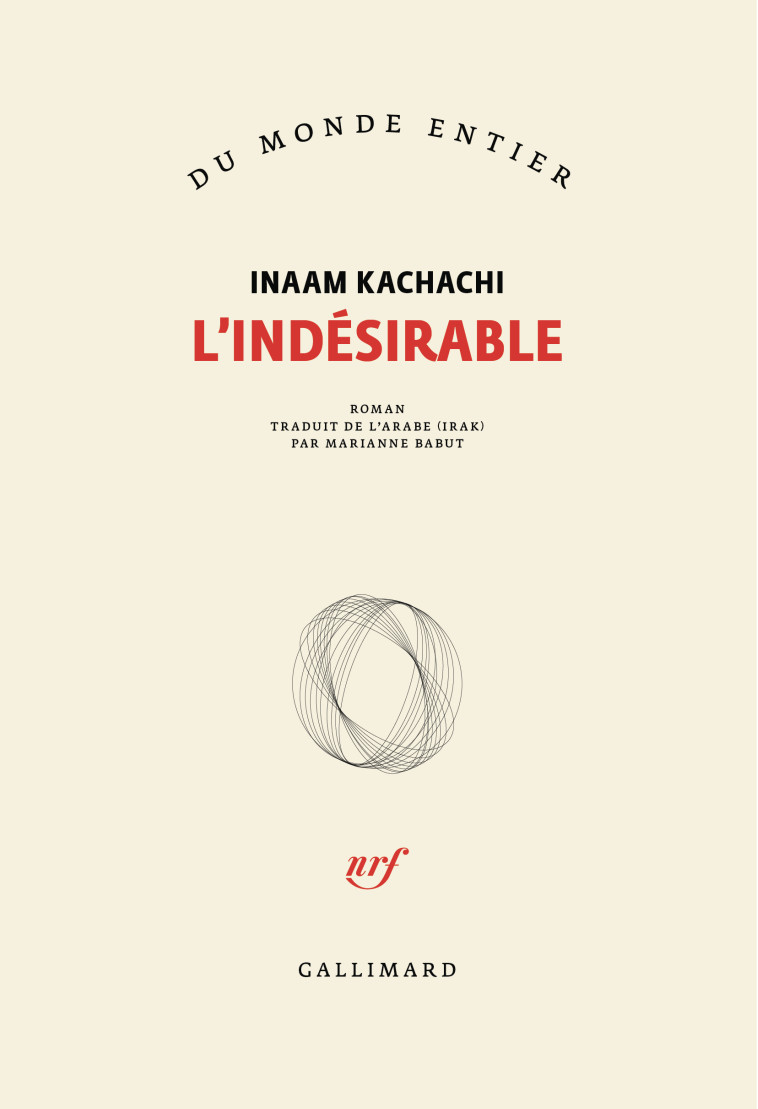 L'indésirable - Inaam Kachachi, Marianne Babut - GALLIMARD