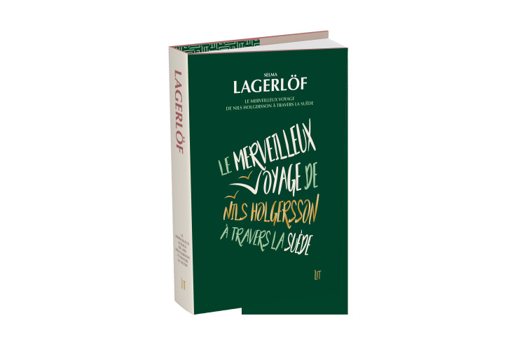 Le Merveilleux Voyage de Nils Holgersson - édition Litera - Selma Lagerlöf, Elena Balzamo - GALLMEISTER