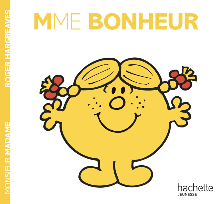 Madame Bonheur - Roger Hargreaves - HACHETTE JEUN.