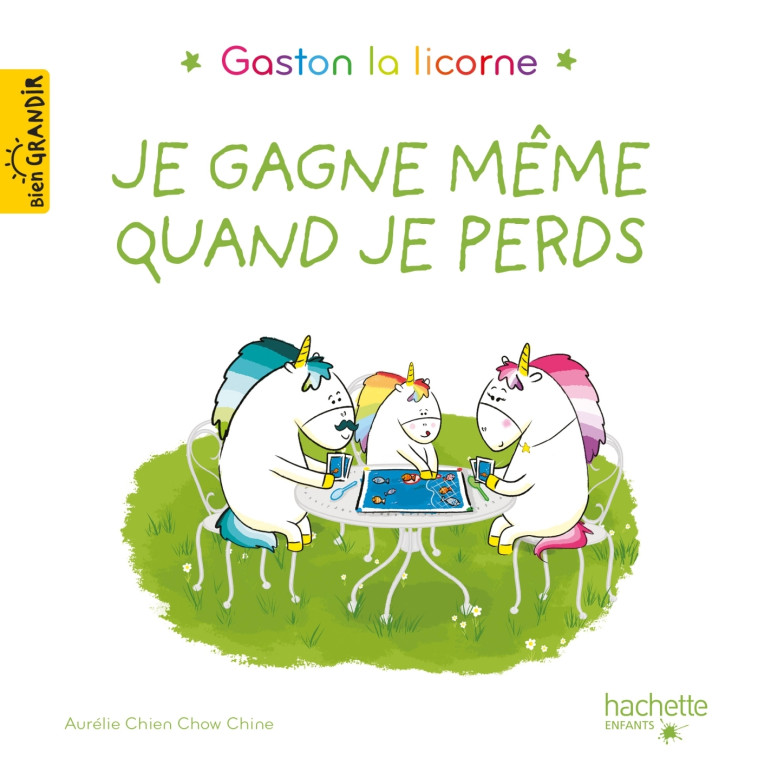 Je gagne même quand je perds - Aurélie Chien Chow Chine - HACHETTE ENFANT