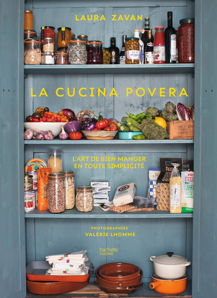 La cucina povera - Laura Zavan, Valérie Lhomme - HACHETTE PRAT