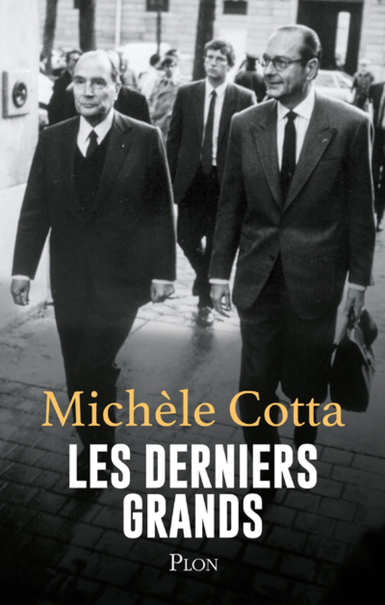 Les Derniers grands - Michèle Cotta - PLON