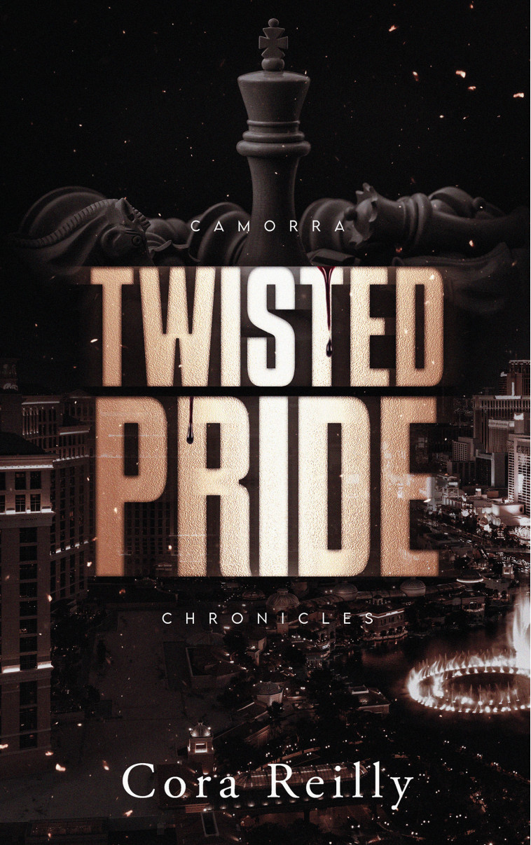 Twisted Pride - Camorra Chronicles T3 - Cora Reilly - HACHETTE HLAB