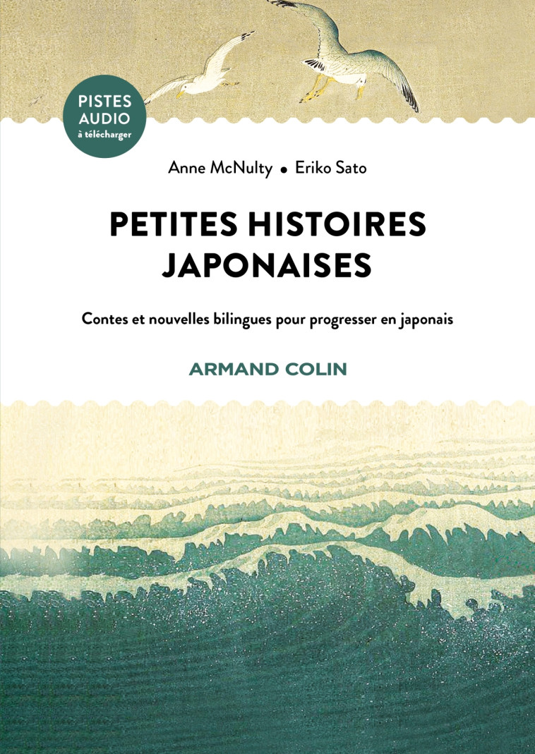 Petites histoires japonaises - Eriko Sato, Anne McNulty - ARMAND COLIN