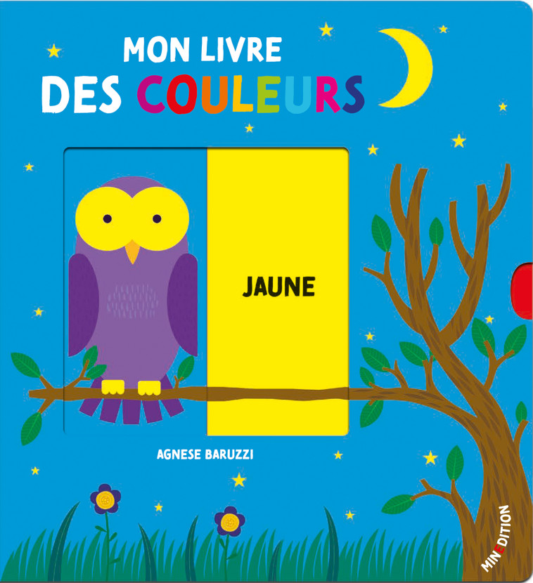 Mon livre des couleurs - Agnese BARRUZI - MINEDITION