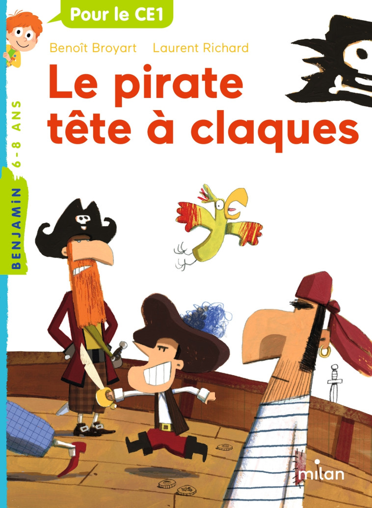 Le pirate tête à claques - Laurent Richard, Benoît Broyart - MILAN