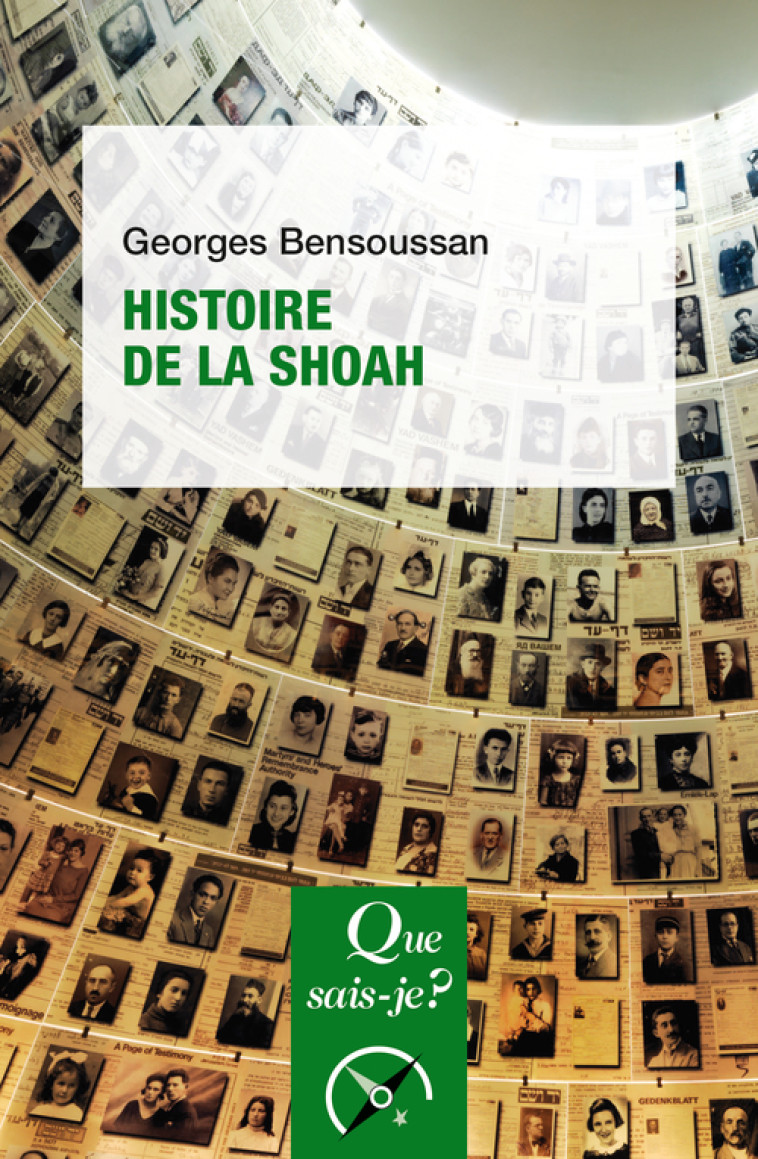 Histoire de la Shoah - Georges Bensoussan - QUE SAIS JE