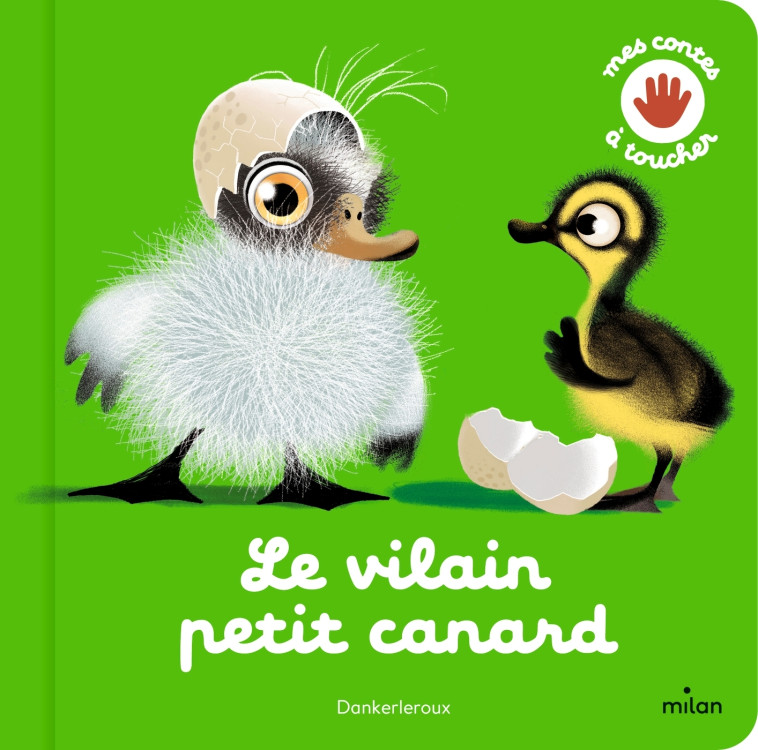 Le vilain petit canard - Daniel Kerleroux - MILAN