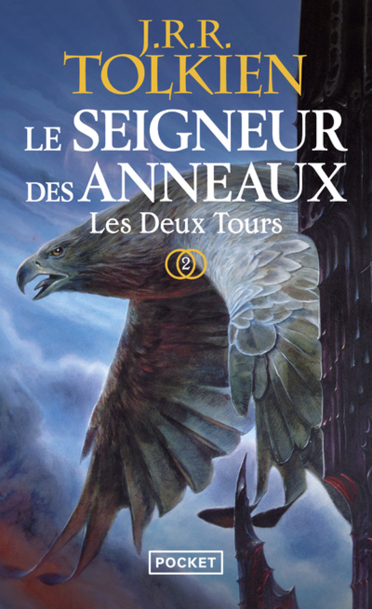 Le Seigneur des Anneaux - tome 2 Les Deux Tours - John Ronald Reuel Tolkien, Daniel Lauzon - POCKET