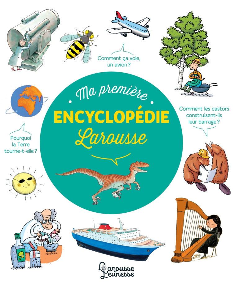 MA PREMIERE ENCYCLOPEDIE LAROUSSE - Laure Cambournac - LAROUSSE