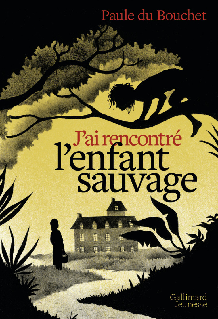 J'ai rencontré l'enfant sauvage - PAULE DU BOUCHET, PAULE DU BOUCHET - GALLIMARD JEUNE