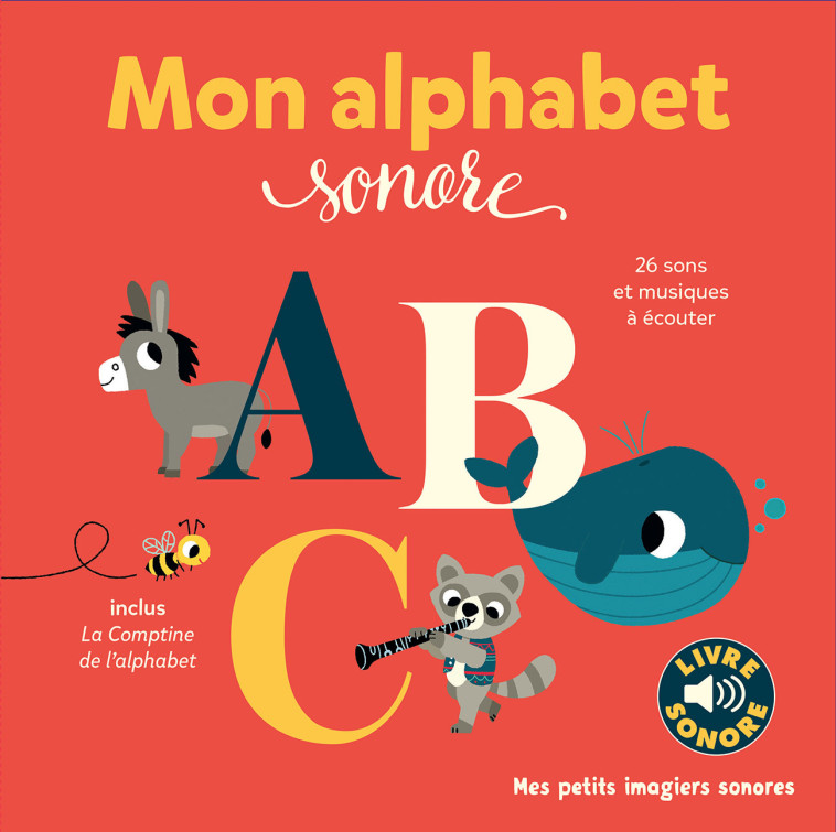 Mon alphabet sonore - Marion Billet, Marion Billet - GALLIMARD JEUNE