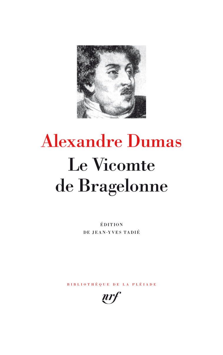 Le Vicomte de Bragelonne - Alexandre Dumas, Jean-Yves Tadié - GALLIMARD