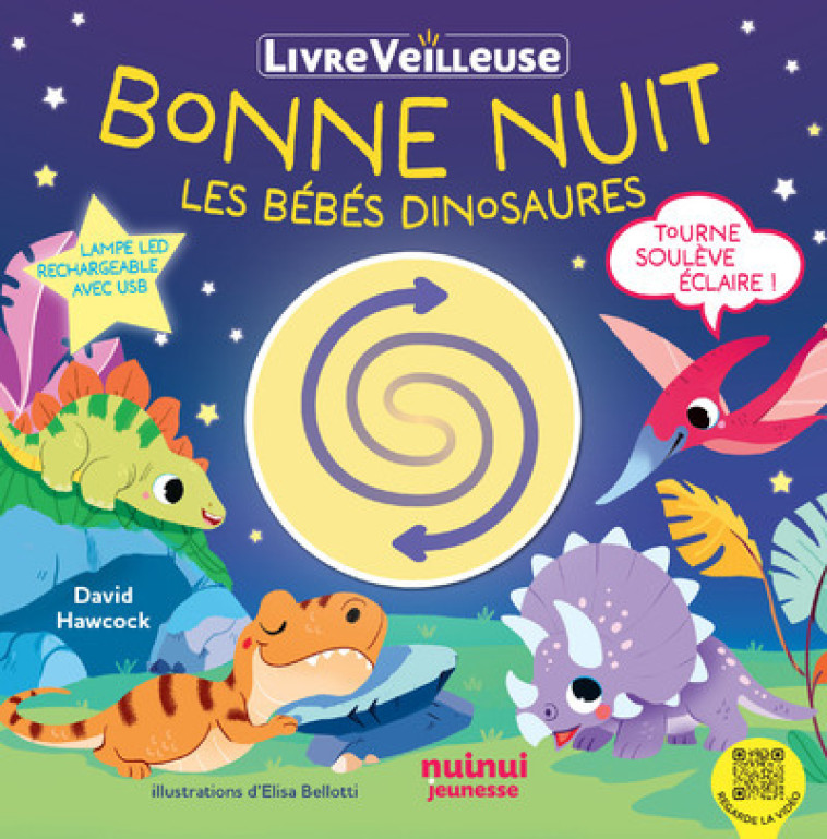 Bonne nuit les bébés dinosaures - Livre veilleuse - David Hawcock - NUINUI JEUNESSE