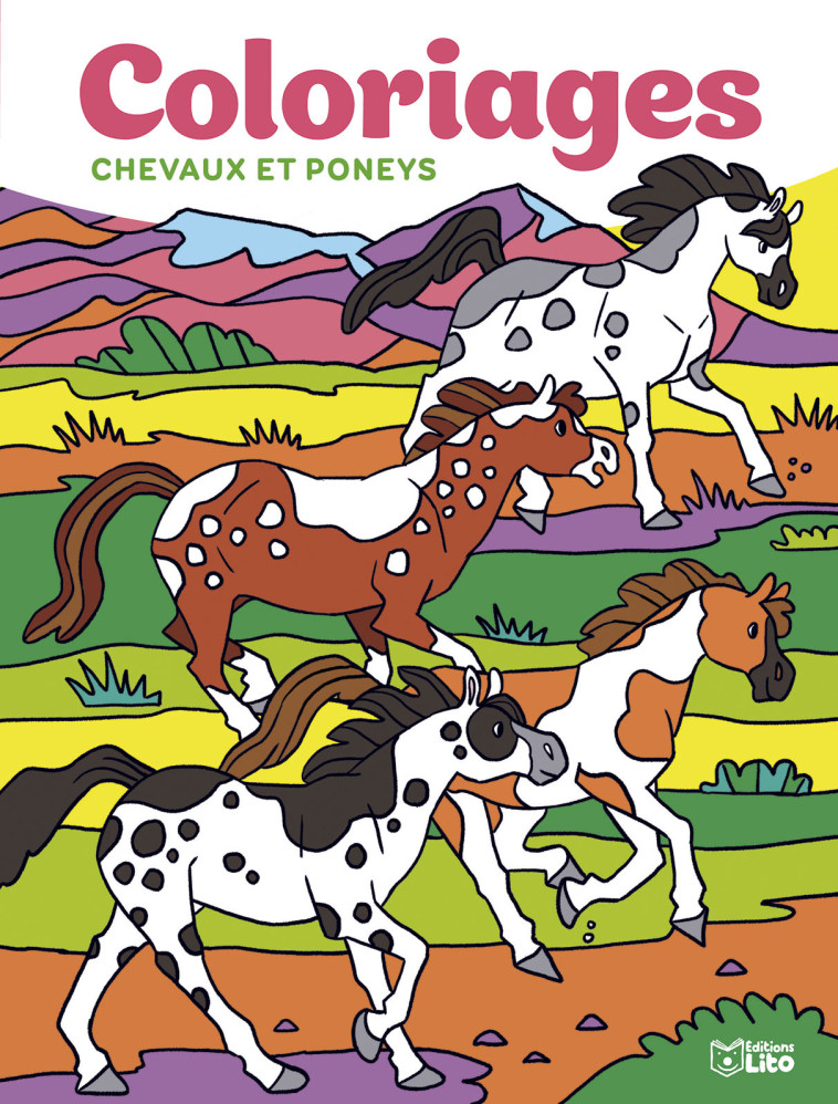 GRANDS COLORIAGES CHEVAUX PONE - XXX - LITO