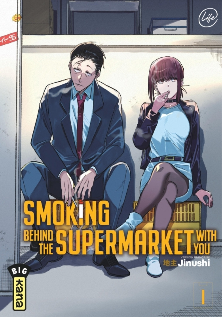 Smoking behind the supermarket with you - Tome 1 - Jinushi Jinushi,  JINUSHI - KANA