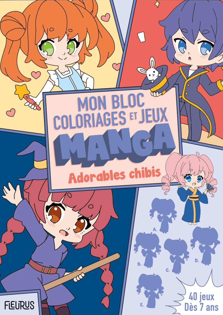 Mon bloc de coloriages et jeux manga   Adorables chibis - Mélodie Huix, Van Huy Ta, Mélodie Huix, Van Huy Ta - FLEURUS